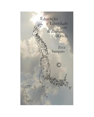 EDUCAÇÃO E LIBERDADE EM WILHELM RECH