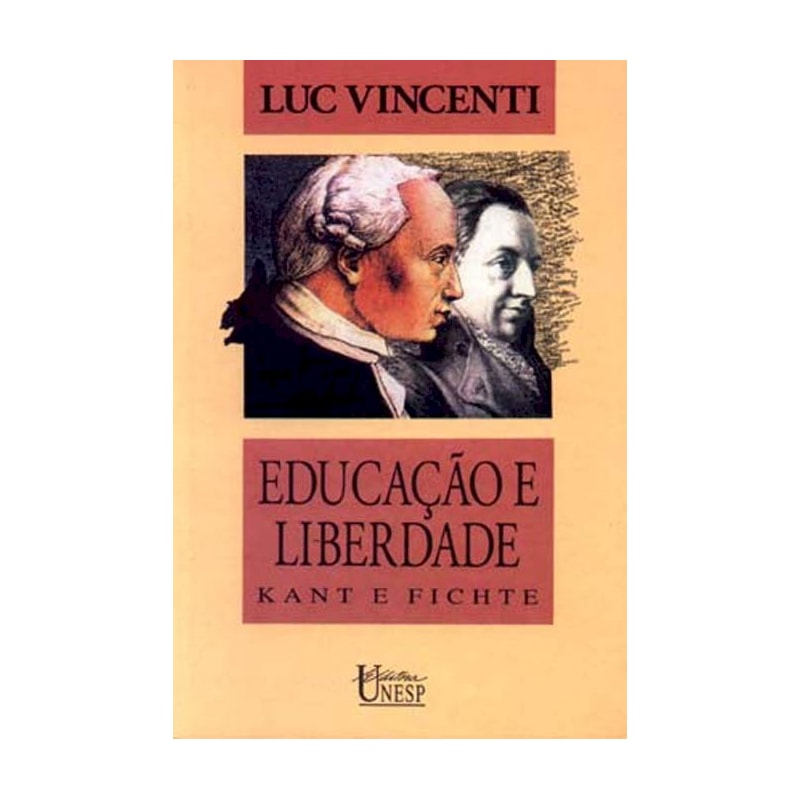 EDUCAÇÃO E LIBERDADE - KANT E FICHTE