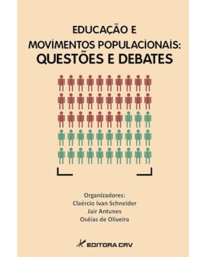 EDUCAÇÃO E MOVIMENTOS POPULACIONAIS: QUESTÕES E DEBATES