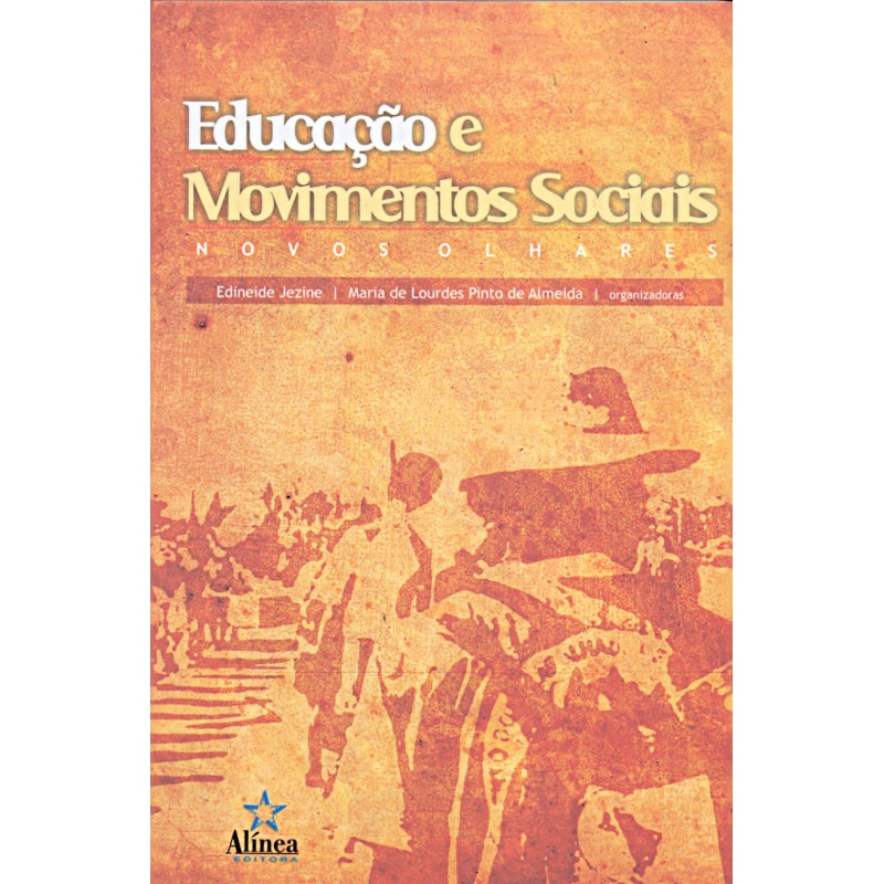 EDUCACAO E MOVIMENTOS SOCIAIS - NOVOS OLHARES