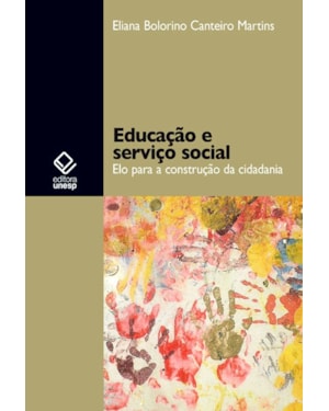 EDUCAÇÃO E SERVIÇO SOCIAL: ELO PARA A CONSTRUÇÃO DA CIDADANIA