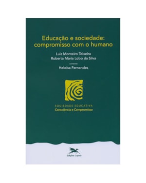 EDUCAÇÃO E SOCIEDADE - COMPROMISSO COM O HUMANO