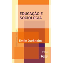 EDUCAÇÃO E SOCIOLOGIA