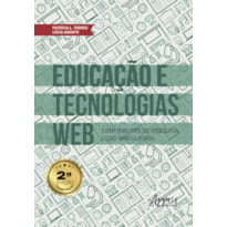 EDUCAÇÃO E TECNOLOGIAS WEB: CONTRIBUTOS DE PESQUISA LUSO-BRASILEIROS