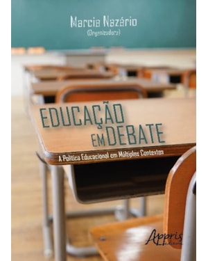 EDUCAÇÃO EM DEBATE: A POLÍTICA EDUCACIONAL EM MÚLTIPLOS CONTEXTOS