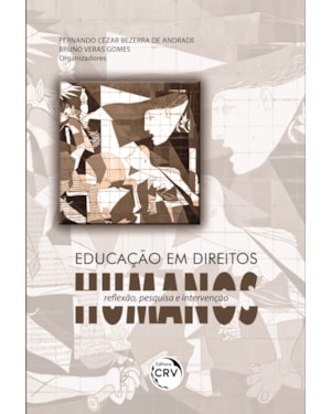 EDUCAÇÃO EM DIREITOS HUMANOS: REFLEXÃO, PESQUISA E INTERVENÇÃO