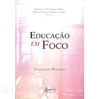 EDUCAÇÃO EM FOCO ENSAIOS DE PESQUISA