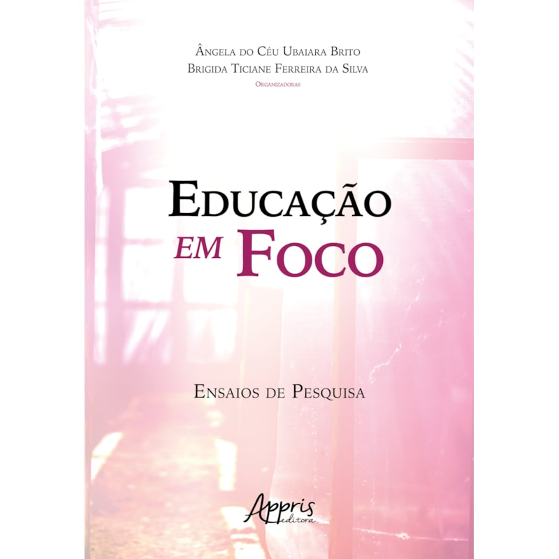 EDUCAÇÃO EM FOCO ENSAIOS DE PESQUISA