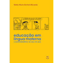 Educação em língua materna. a sociolinguística na sala de aula