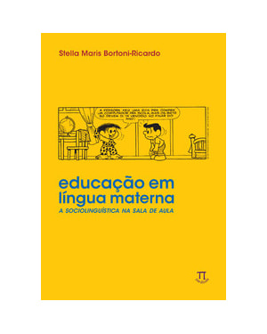 Educação em língua materna. a sociolinguística na sala de aula