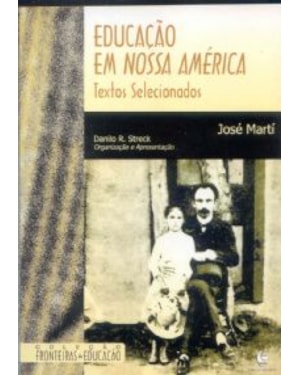 EDUCACAO EM NOSSA AMERICA - TEXTOS SELECIONADOS