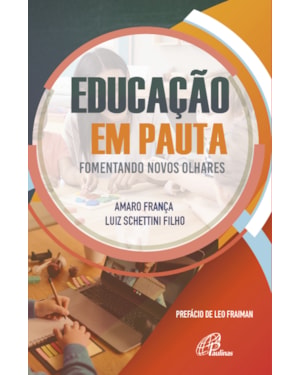 Educação em pauta: fomentando novos olhares