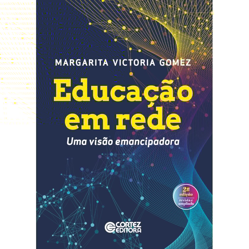 EDUCAÇÃO EM REDE: UMA VISÃO EMANCIPADORA