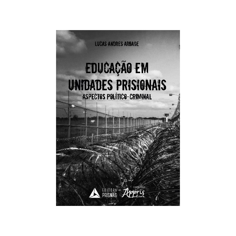 EDUCAÇÃO EM UNIDADES PRISIONAIS: ASPECTOS POLÍTICO-CRIMINAIS