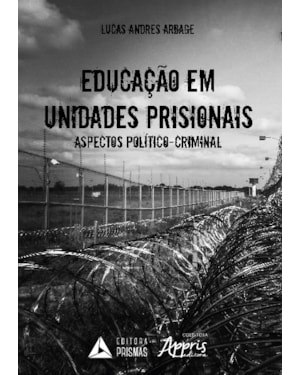 EDUCAÇÃO EM UNIDADES PRISIONAIS: ASPECTOS POLÍTICO-CRIMINAIS