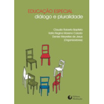 EDUCAÇÃO ESPECIAL - DIÁLOGO E PLURALIDADE