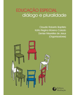EDUCAÇÃO ESPECIAL - DIÁLOGO E PLURALIDADE