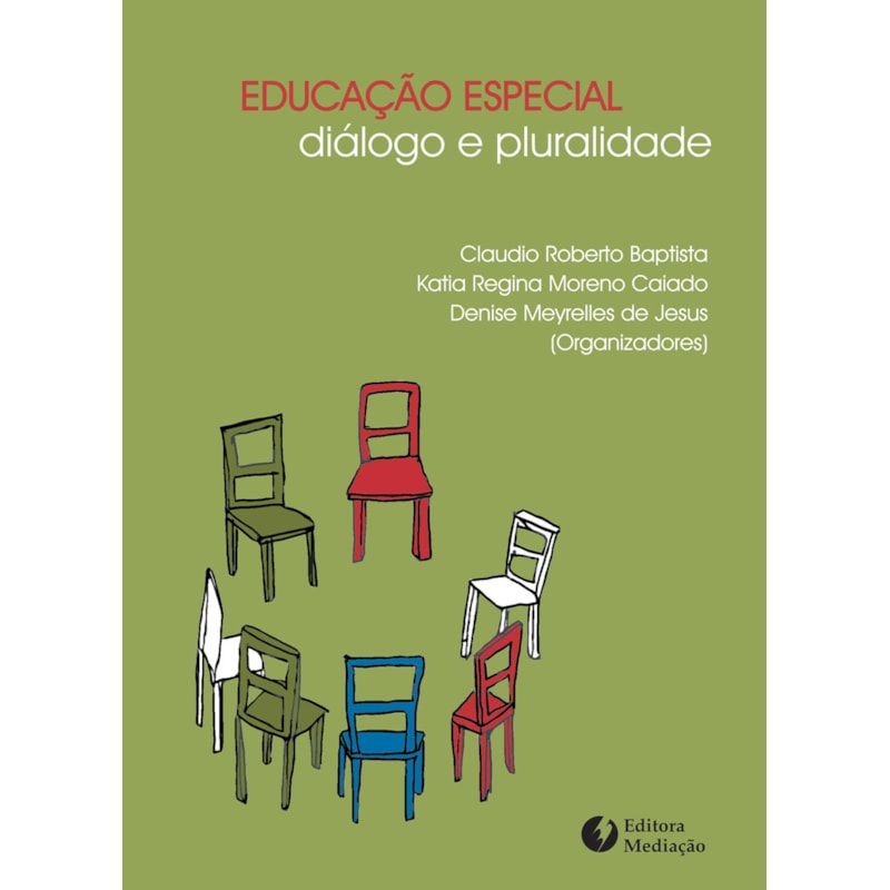 EDUCAÇÃO ESPECIAL - DIÁLOGO E PLURALIDADE