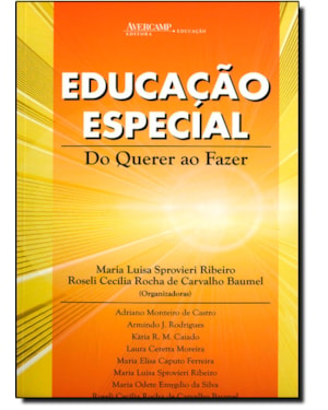 EDUCACAO ESPECIAL - DO QUERER AO FAZER - 1ª