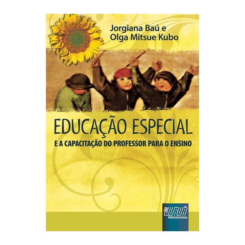 EDUCAÇÃO ESPECIAL - E A CAPACITAÇÃO DO PROFESSOR PARA O ENSINO