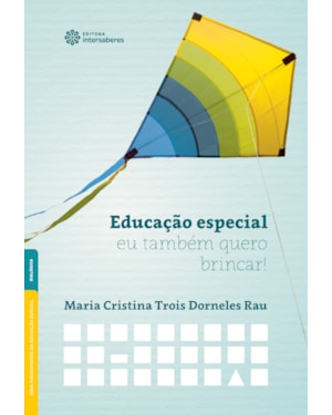 EDUCAÇÃO ESPECIAL:: EU TAMBÉM QUERO BRINCAR!