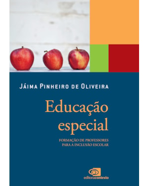 EDUCAÇÃO ESPECIAL: FORMAÇÃO DE PROFESSORES PARA A INCLUSÃO ESCOLAR