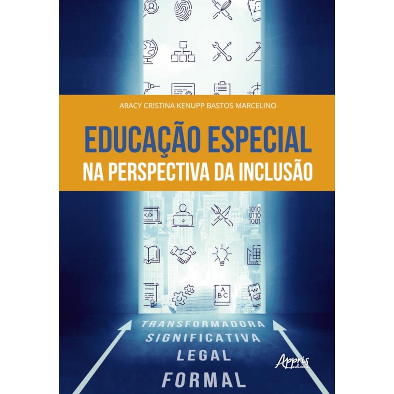 EDUCAÇÃO ESPECIAL NA PERSPECTIVA DA INCLUSÃO
