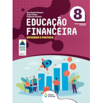EDUCAÇÃO FINANCEIRA: ENTENDER E PRATICAR