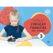 EDUCAÇÃO FINANCEIRA PARA CRIANÇAS - VOL. 3