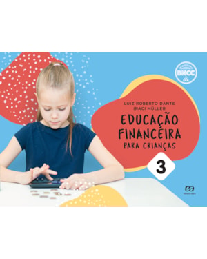 EDUCAÇÃO FINANCEIRA PARA CRIANÇAS - VOL. 3