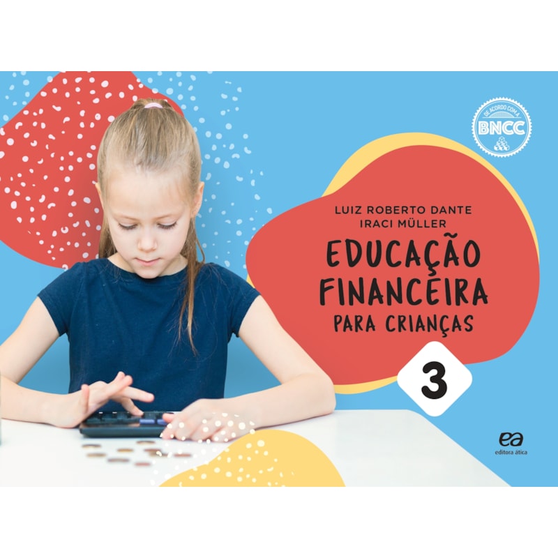 EDUCAÇÃO FINANCEIRA PARA CRIANÇAS - VOL. 3
