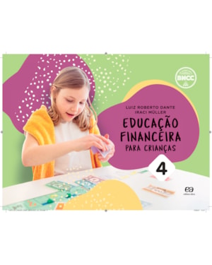EDUCAÇÃO FINANCEIRA PARA CRIANÇAS - VOL. 4