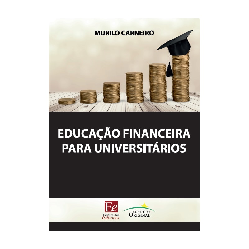 EDUCAÇÃO FINANCEIRA PARA UNIVERSITÁRIOS