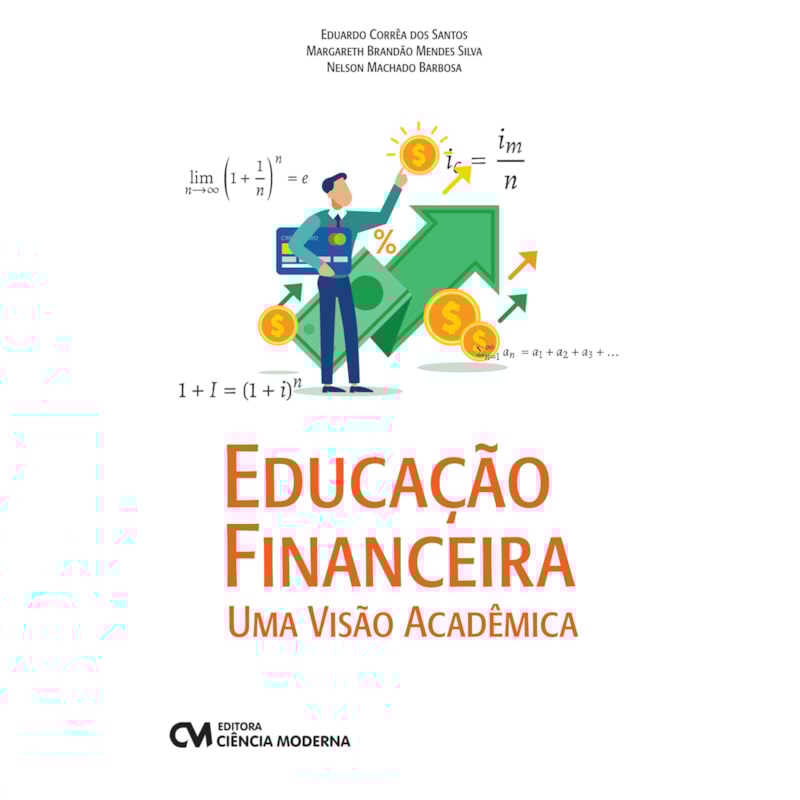 EDUCAÇÃO FINANCEIRA - UMA VISÃO ACADÊMICA