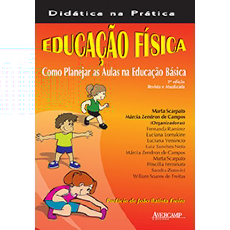 EDUCAÇÃO FÍSICA - COMO PLANEJAR AS AULAS NA EDUCAÇÃO BÁSICA
