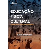 Educação física cultural: inspiração e prática pedagógica