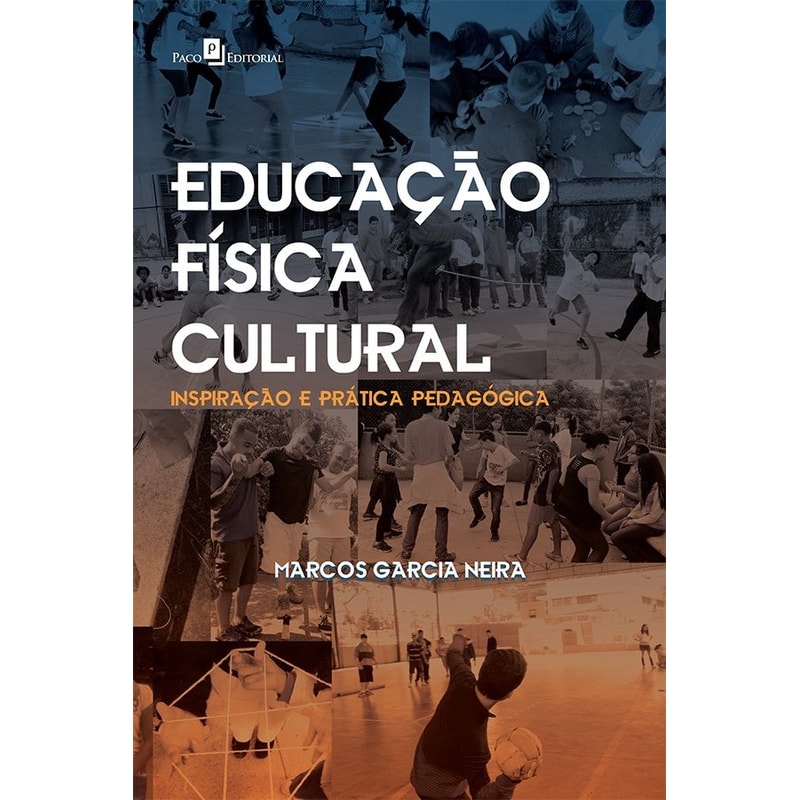 Educação física cultural: inspiração e prática pedagógica