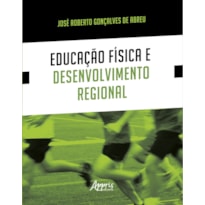 EDUCAÇÃO FÍSICA E DESENVOLVIMENTO REGIONAL