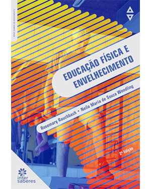 EDUCAÇÃO FÍSICA E ENVELHECIMENTO
