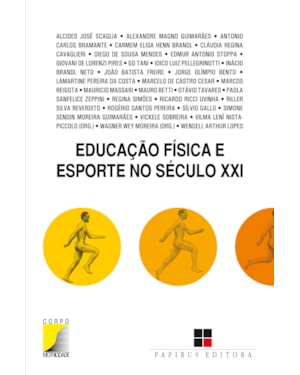 EDUCAÇÃO FÍSICA E ESPORTE NO SÉCULO XXI