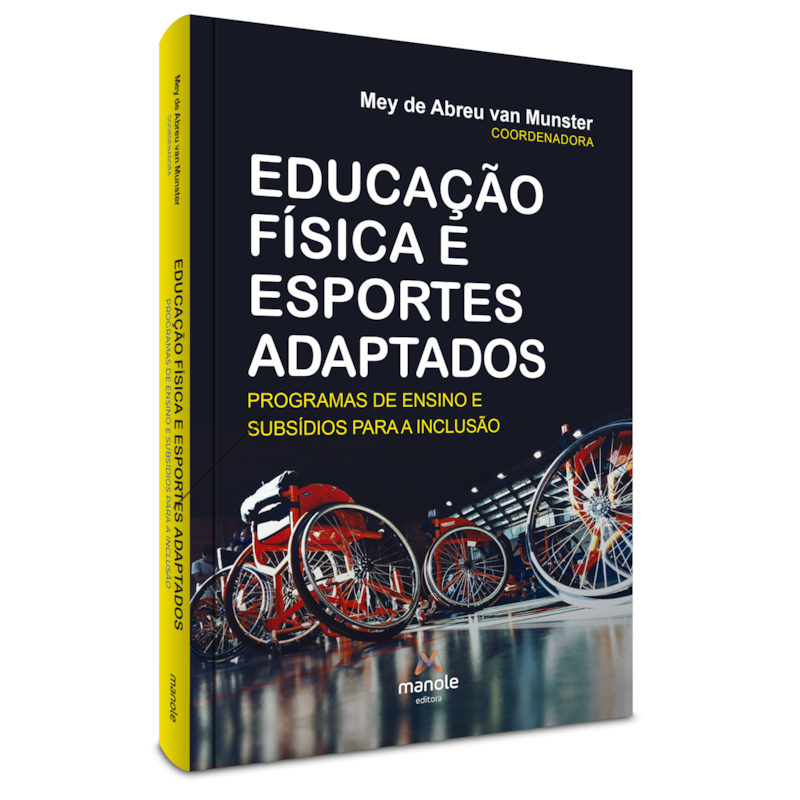 EDUCAÇÃO FÍSICA E ESPORTES ADAPTADOS: PROGRAMAS DE ENSINO E SUBSÍDIOS PARA A INCLUSÃO