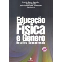 EDUCAÇÃO FÍSICA E GÊNERO. DESAFIOS EDUCACIONAIS