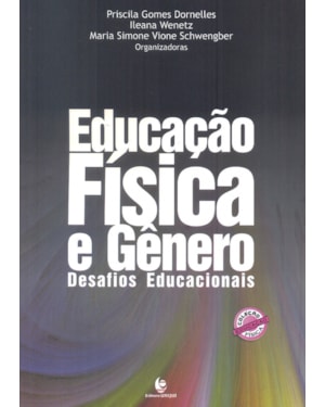 EDUCAÇÃO FÍSICA E GÊNERO. DESAFIOS EDUCACIONAIS