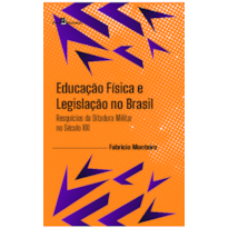 Educação Física e Legislação no Brasil: Resquícios da Ditadura Militar no Século XXI