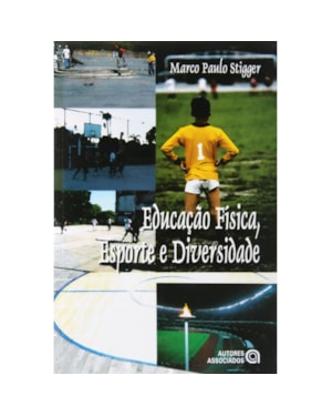 EDUCACAO FISICA ESPORTE E DIVERSIDADE - 1ª