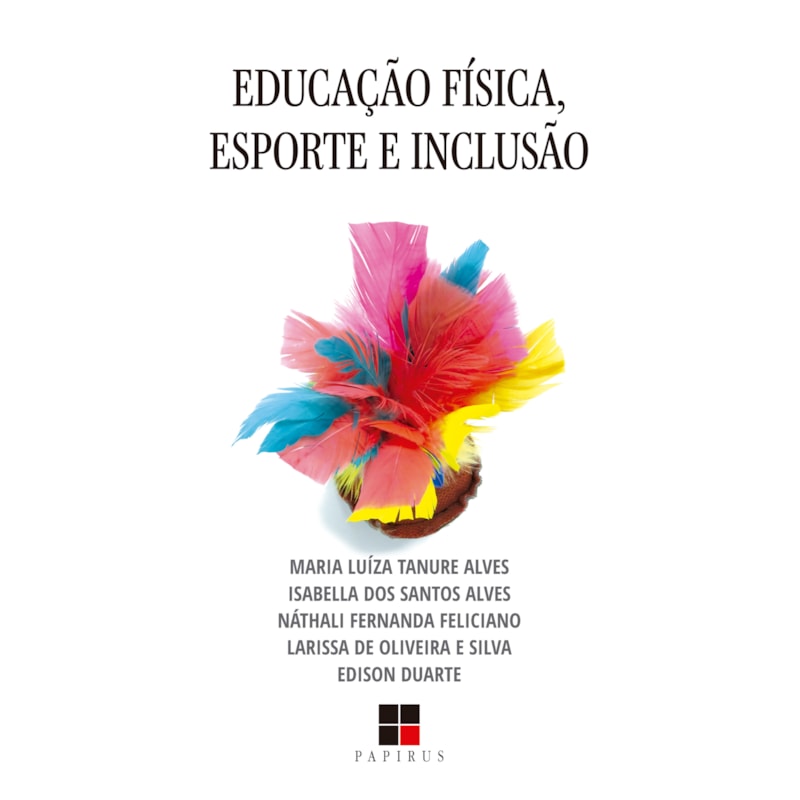 EDUCAÇÃO FÍSICA, ESPORTE E INCLUSÃO