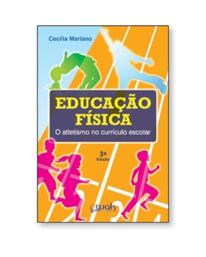 Educação física - O atletismo no currículo escolar