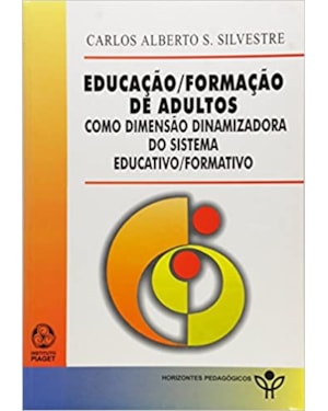 EDUCACAO FORMACAO DE ADULTOS - COMO DIMENSAO DINAMI...