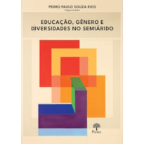 EDUCAÇÃO, GÊNERO E DIVERSIDADES NO SEMIÁRIDO