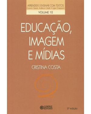 EDUCAÇÃO, IMAGEM E MÍDIAS